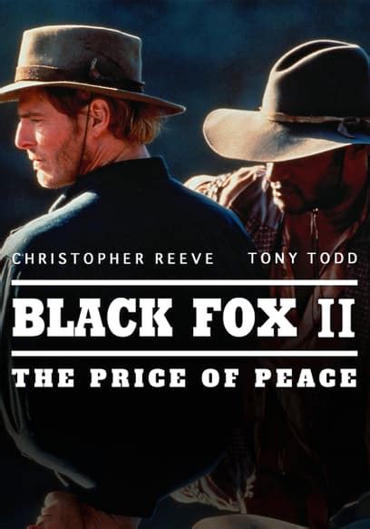 Watch Black Fox II: The Price of Peace 